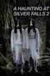 A Haunting at Silver Falls 2