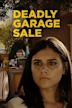 Deadly Garage Sale