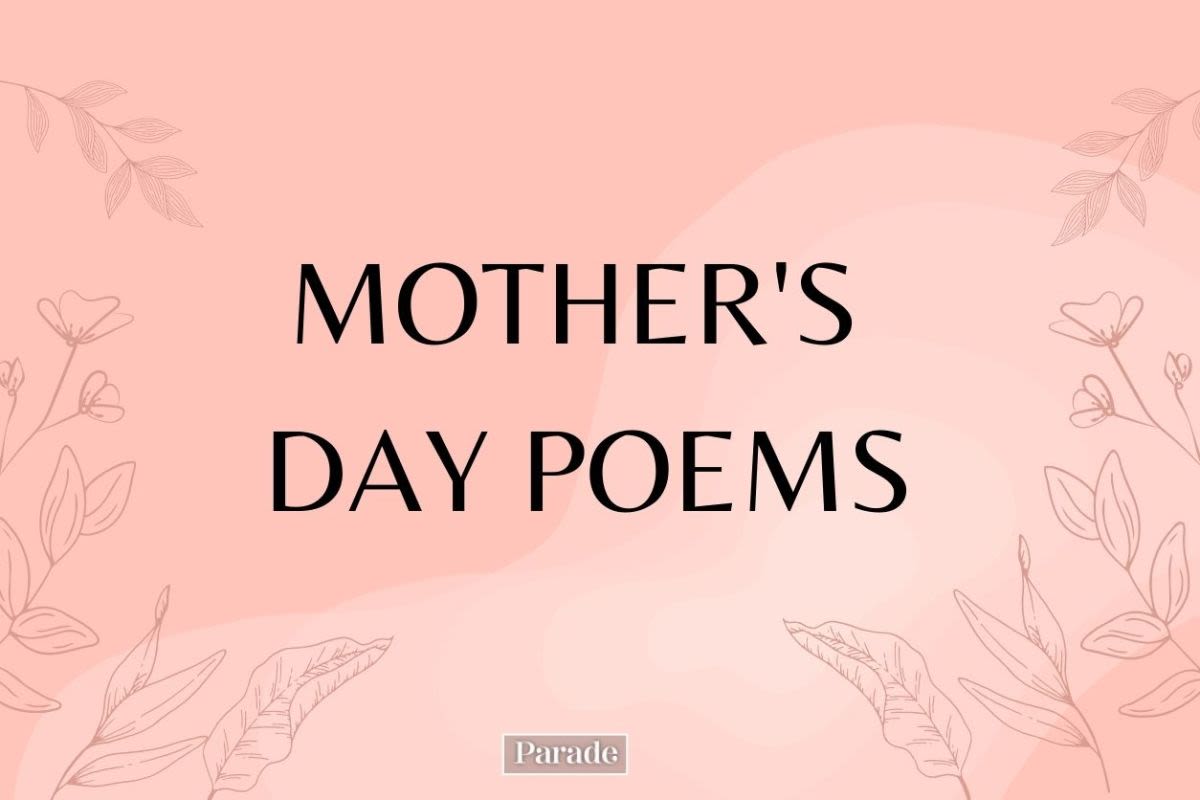 25 Heartfelt Mother’s Day Poems to Honor the World’s Best Mom—Yours!