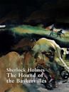 Sherlock Holmes: The Hound of the Baskervilles