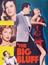 The Big Bluff (1955 film)