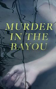 Murder in the Bayou