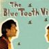 The Blue Tooth Virgin