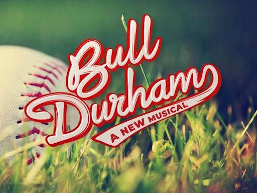 Broadway stars and Ira David Wood III cast in 'Bull Durham' musical