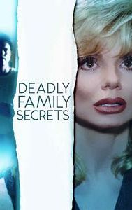 Deadly Family Secrets