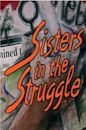 Sisters in the Struggle