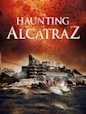 The Haunting of Alcatraz