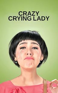 Crazy Crying Lady