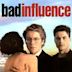 Todfreunde – Bad Influence