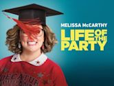 Life of the Party - Una mamma al college