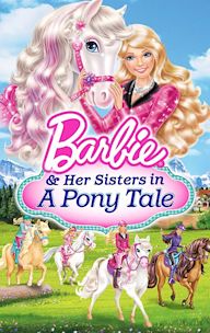 Barbie & Her Sisters in a Pony Tale