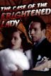 Frightened Lady