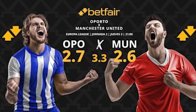 FC Oporto vs. Manchester United: horario, TV, pronósticos, estadísticas y clasificación