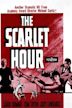 The Scarlet Hour