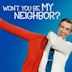 Won't You Be My Neighbor? (film)