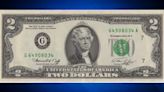 Have any $2 bills? You could be in for a big surprise