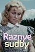 Raznye sudby