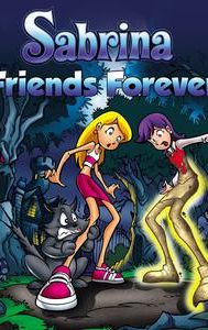 Sabrina: Friends Forever