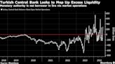 Turkey Likely to Take Aim at Excess Liquidity, Hold Key Rate