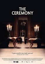 The Ceremony (2014) - IMDb