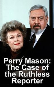 Perry Mason: The Case of the Ruthless Reporter