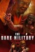 The Dark Military