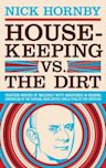 Housekeeping vs. the Dirt