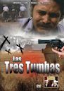 Las tres tumbas