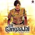 Jai Gangaajal [Original Motion Picture Soundtrack]