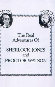 The Real Adventures of Sherlock Jones and Proctor Watson