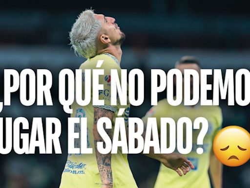 ¿Por qué el Club América JUGARÁ EN VIERNES a pesar de ser local vs Querétaro?