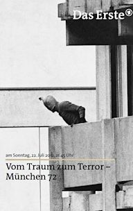 Vom Traum zum Terror: München 72