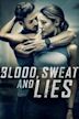 Blood, Sweat and Lies