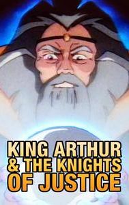 King Arthur & the Knights of Justice