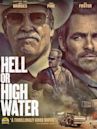 Hell or High Water