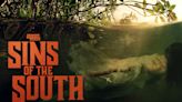 Where to Watch the True Crime Series Sins of the South | Oxygen Official Site