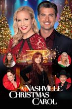 A Nashville Christmas Carol - Where to Watch and Stream - TV Guide