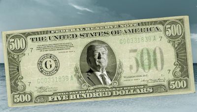 First the oceans, now the money...Republicans want to see Trump’s face on the $500 bill