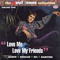 Paul Jones Collection Vol. 2: Love Me, Love My Friends