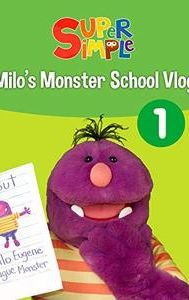 Milo's Monster School Vlog 1 - Super Simple