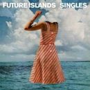 Singles (Future Islands album)