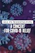 All In Washington: A Concert for COVID-19 Relief