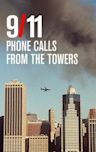 9/11: Phone Calls from the Towers