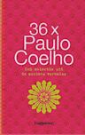 36 x Paulo Coelho. Een selectie uit de mooiste verhalen