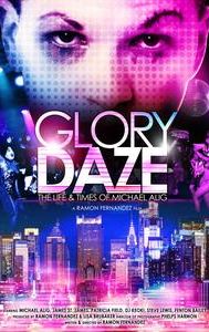 Glory Daze: The Life and Times of Michael Alig