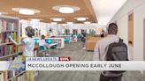 McCollough Library opening back up next month