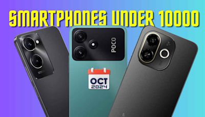 Best mobile phones under 10000 October 2024