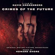 Crimes of the Future [Original Motion Picture Soundtrack]