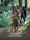 1491: The Untold Story of the Americas Before Columbus