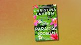 Read an excerpt from Christina Lauren’s new romance, ‘The Paradise Problem’